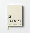 Be Present 100 Guided Prompt Journal - Beige Edition